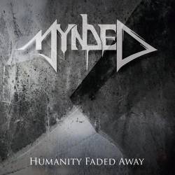 Mynded : Humanity Faded Away